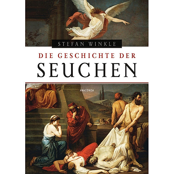 Die Geschichte der Seuchen, Stefan Winkle