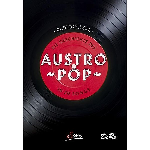 Die Geschichte des Austropop in 20 Songs, Rudi Dolezal