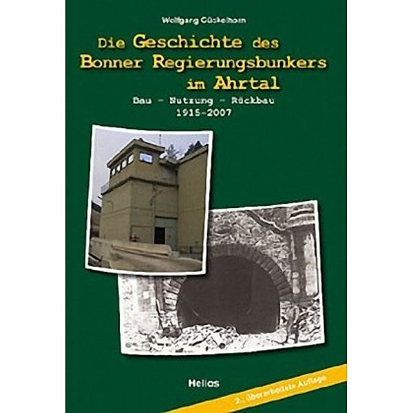 Die Geschichte des Bonner Regierungsbunkers im Ahrtal, Wolfgang Gückelhorn