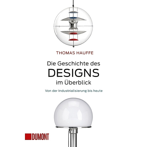 Die Geschichte des Designs im Überblick, Thomas Hauffe