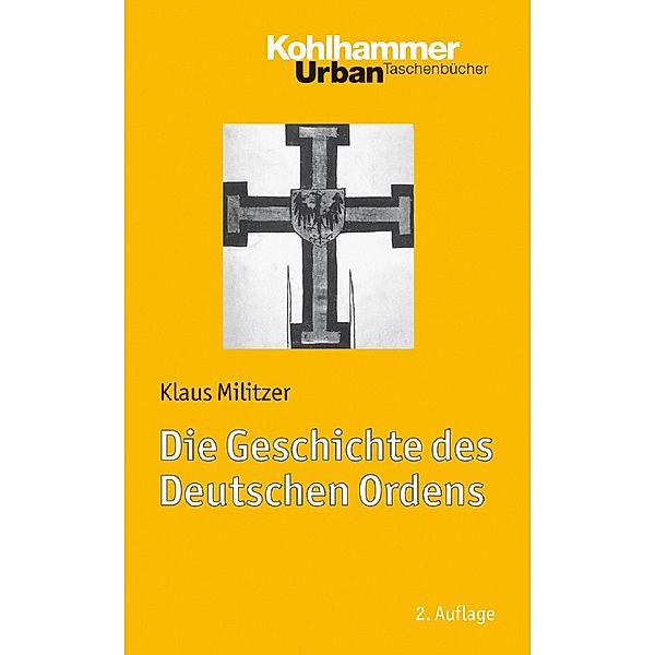 Die Geschichte des Deutschen Ordens, Klaus Militzer