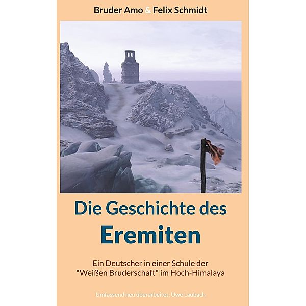 Die Geschichte des Eremiten, Bruder Amo, Felix Schmidt