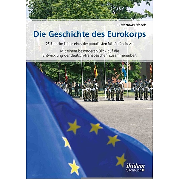 Die Geschichte des Eurokorps, Matthias Blazek