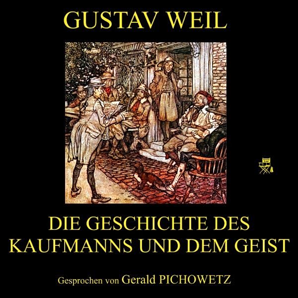 Die Geschichte des Kaufmanns und dem Geist, Gustav Weil