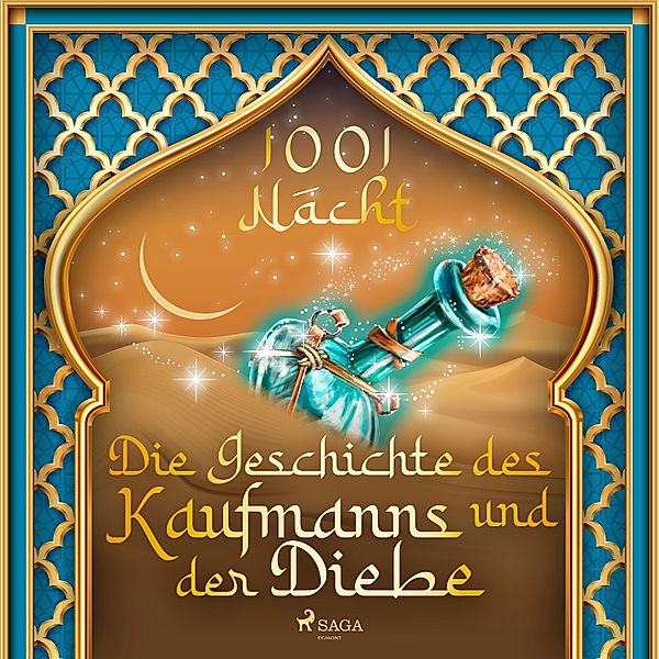 Die Geschichte des Kaufmanns und der Diebe, Märchen Aus 1001 Nacht