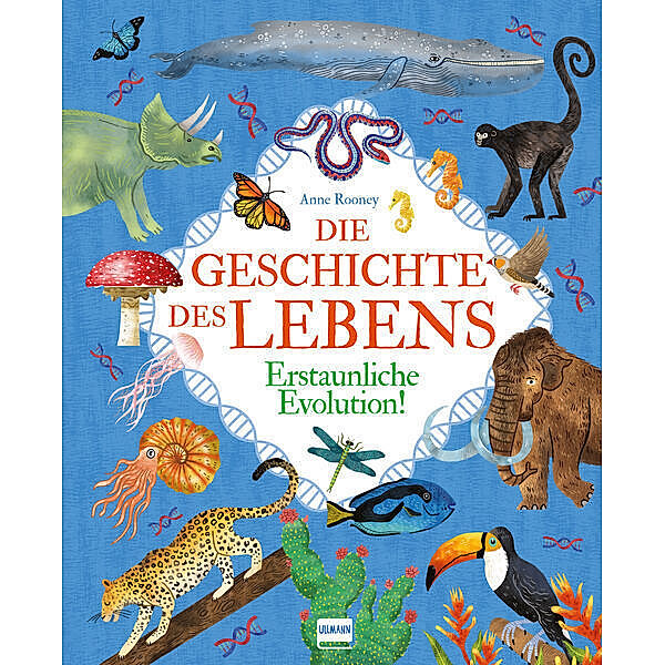 Die Geschichte des Lebens, Anne Rooney