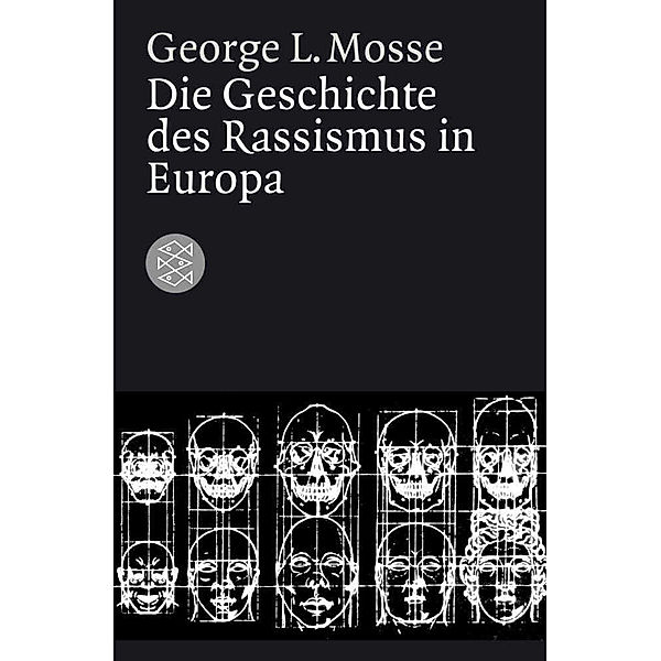 Die Geschichte des Rassismus in Europa, George L. Mosse