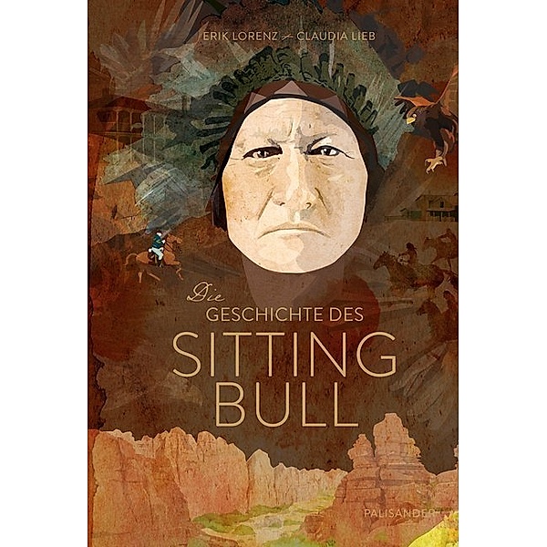 Die Geschichte des Sitting Bull, Erik Lorenz