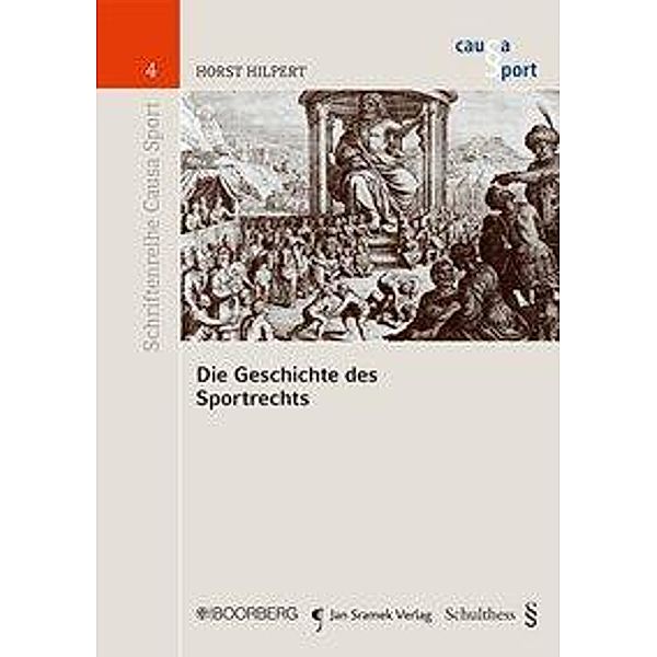 Die Geschichte des Sportrechts, Horst Hilpert