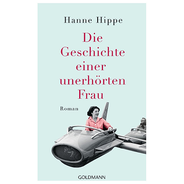 Die Geschichte einer unerhörten Frau, Hanne Hippe