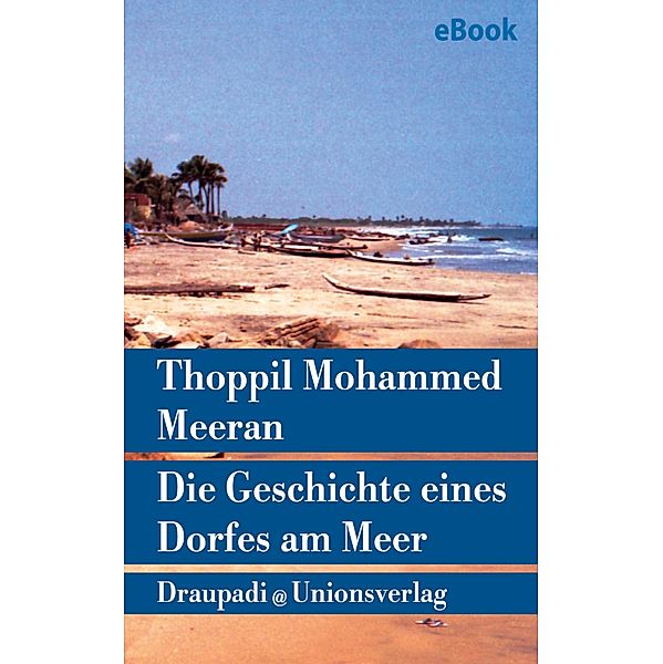 Die Geschichte eines Dorfes am Meer, Thoppil Mohammed Meeran