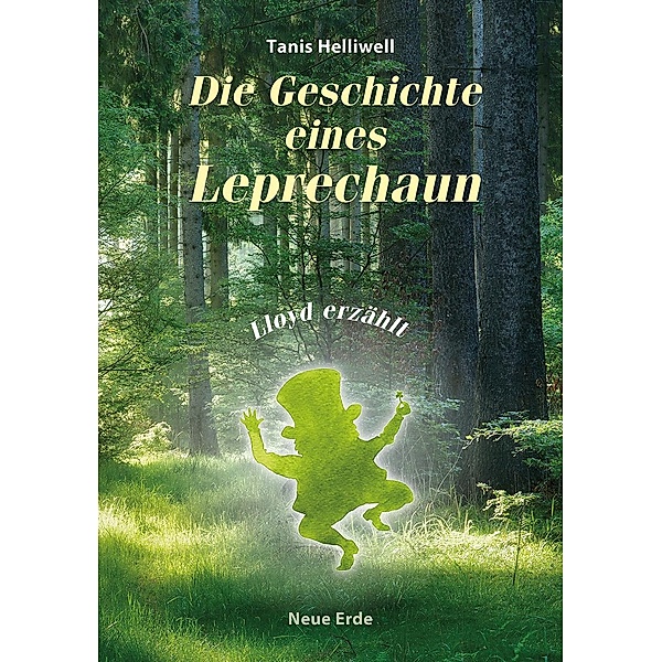 Die Geschichte eines Leprechaun, Tanis Helliwell