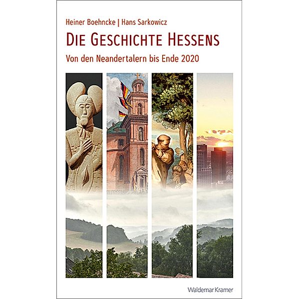 Die Geschichte Hessens, Heiner Boehncke, Hans Sarkowicz