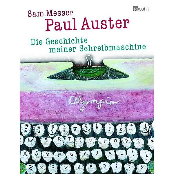 Die Geschichte meiner Schreibmaschine, Paul Auster, Sam Messer