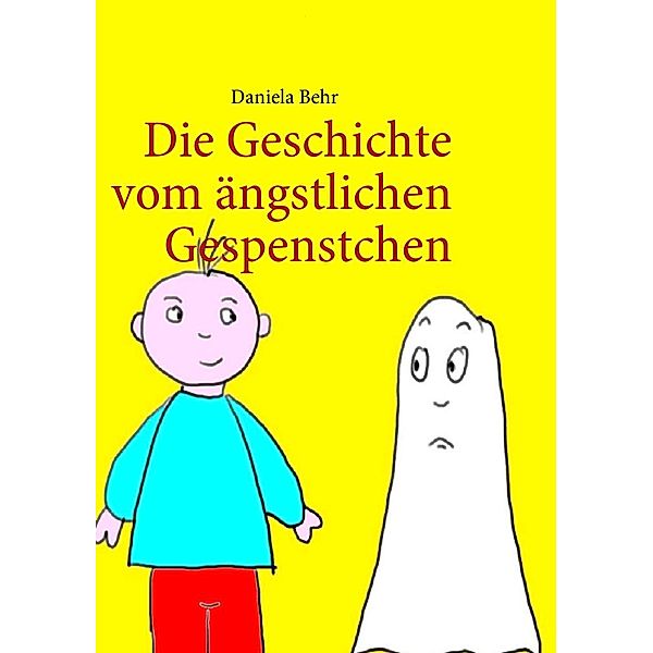 Die Geschichte vom ängstlichen Gespenstchen, Daniela Behr