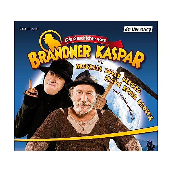 Die Geschichte vom Brandner Kaspar, 2 Audio-CDs, Diverse Interpreten