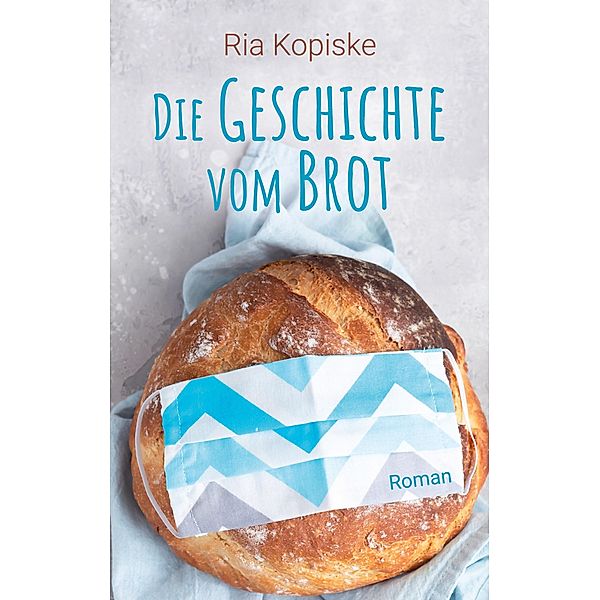 Die Geschichte vom Brot, Ria Kopiske
