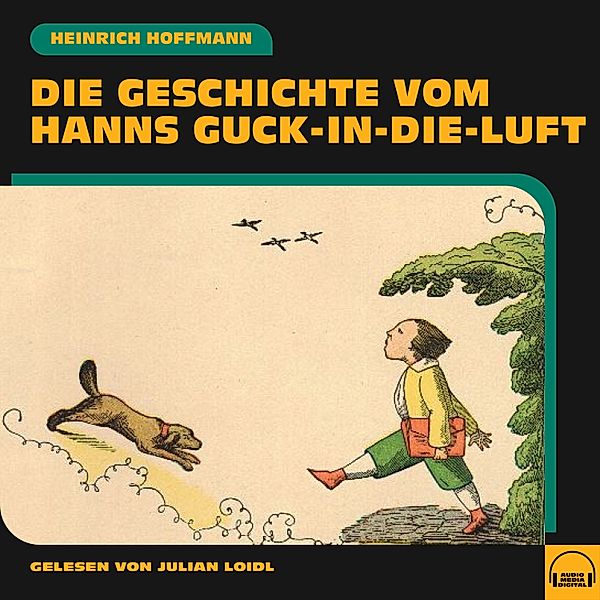 Die Geschichte vom Hanns Guck-in-die-Luft, Heinrich Hoffmann