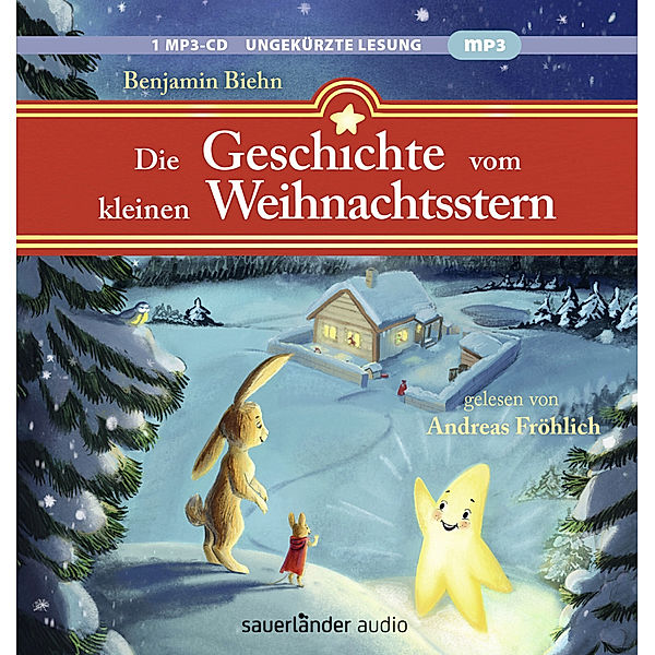 Die Geschichte vom kleinen Weihnachtsstern,1 Audio-CD, 1 MP3, Benjamin Biehn