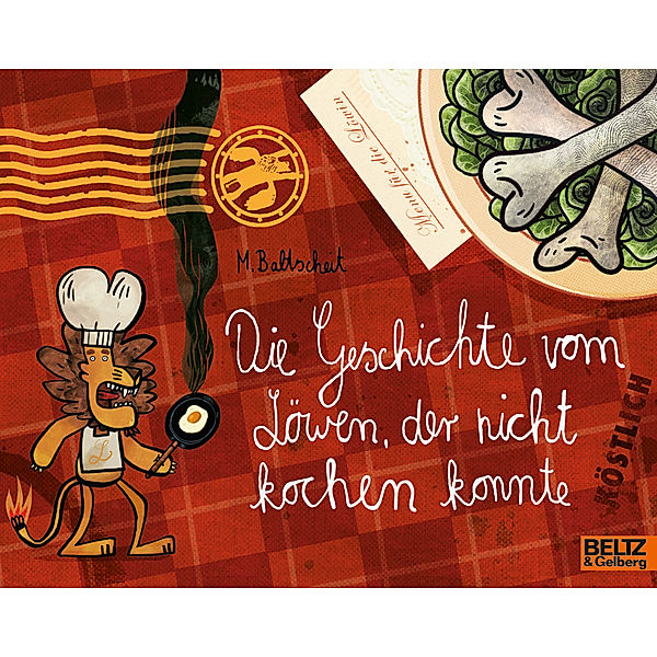 Die Geschichte vom Löwen, der nicht kochen konnte, Martin Baltscheit