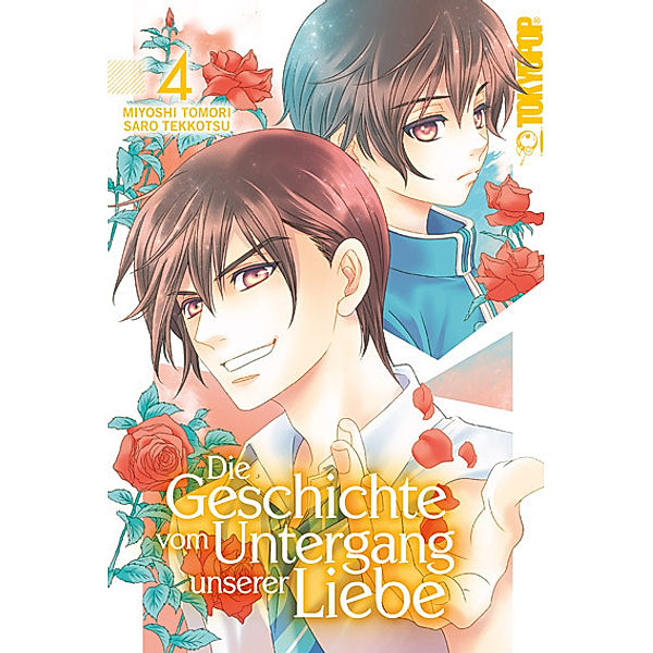 Die Geschichte vom Untergang unserer Liebe Bd.4, Miyoshi Tomori, Saro Tekkotsu