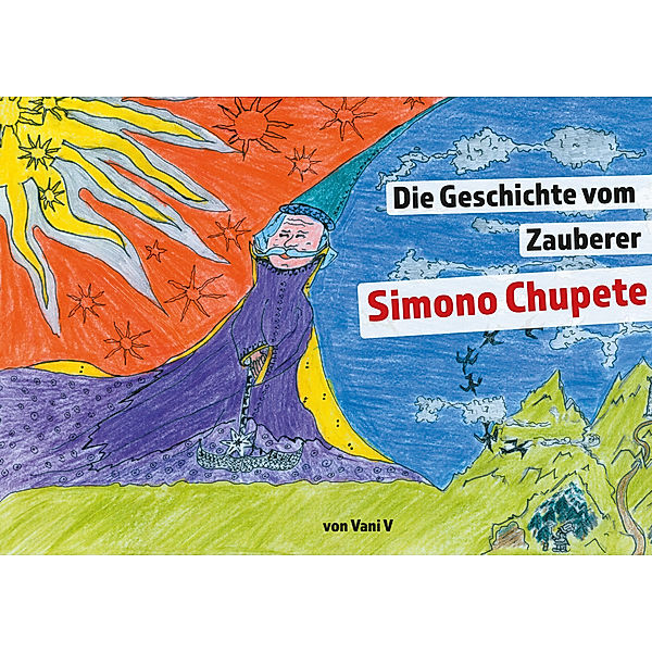 Die Geschichte vom Zauberer Simono Chupete, Vani V