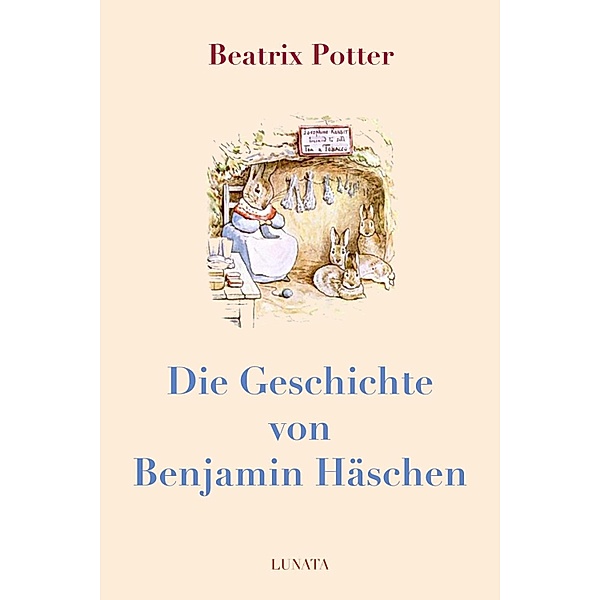 Die Geschichte von Benjamin Häschen, Beatrix Potter