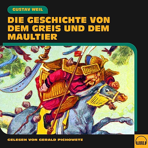 Die Geschichte von dem Greis und dem Maultier, Gustav Weil