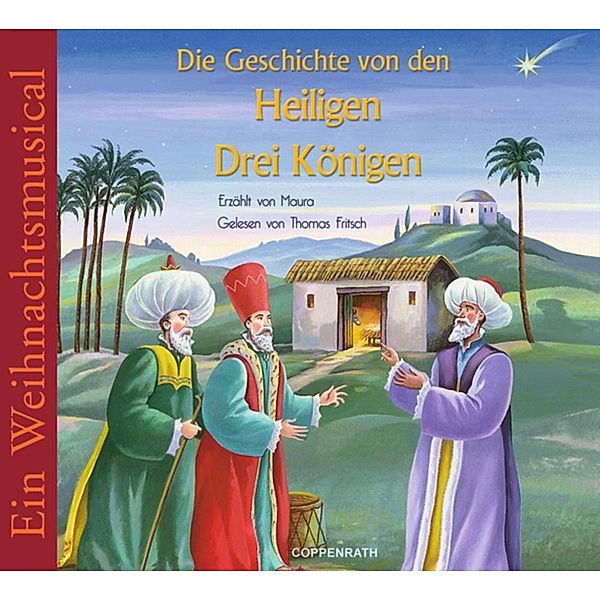 Die Geschichte von den Heiligen Drei Königen, 1 Audio-CD, Maura