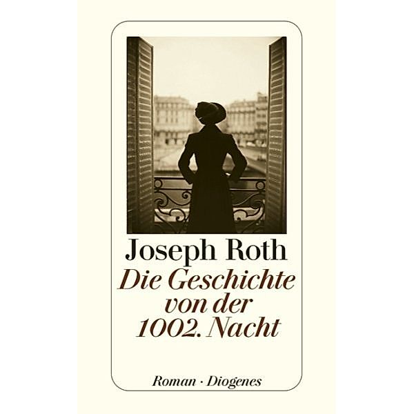 Die Geschichte von der 1002. Nacht, Joseph Roth