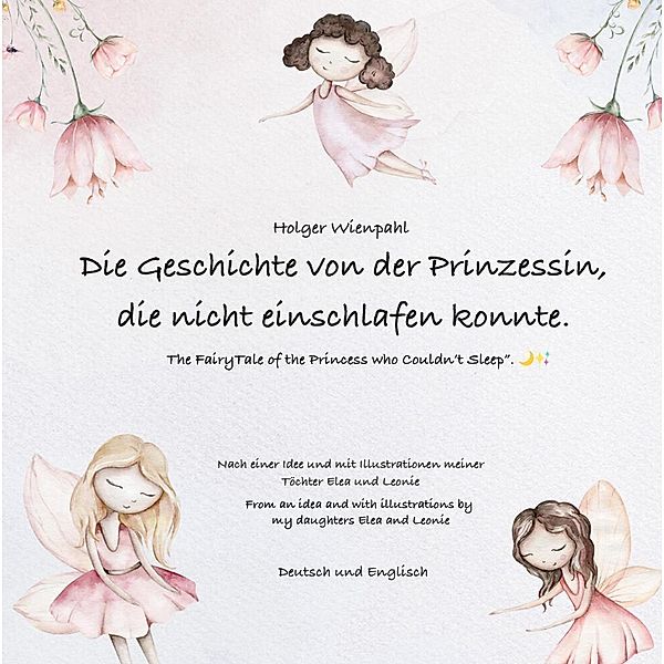 Die Geschichte von der Prinzessin die nicht einschlafen konnte, Holger Wienpahl