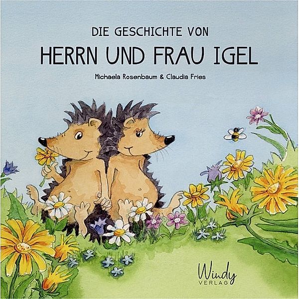 Die Geschichte von Herrn und Frau Igel, Michaela Rosenbaum