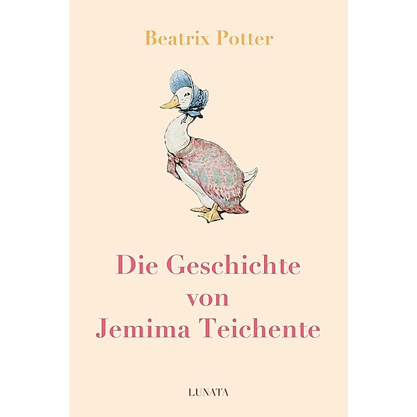 Die Geschichte von Jemima Teichente, Beatrix Potter