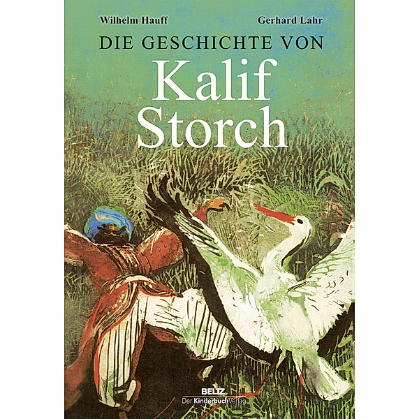 Die Geschichte von Kalif Storch, Wilhelm Hauff
