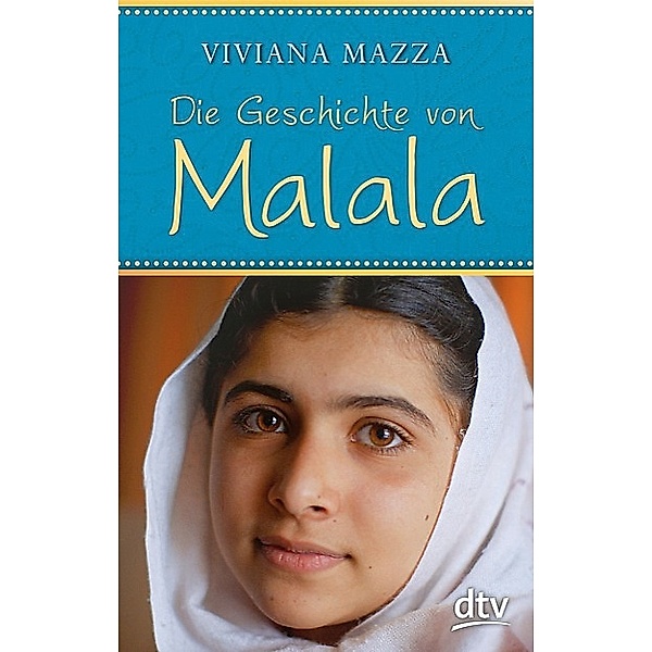 Die Geschichte von Malala, Viviana Mazza