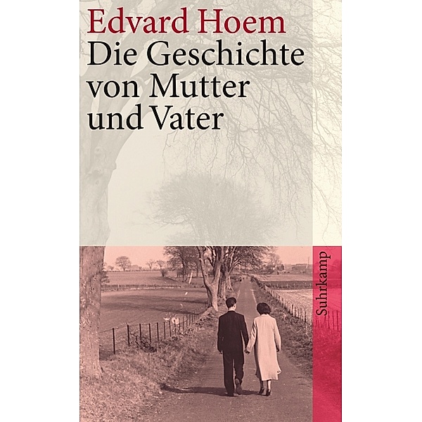 Die Geschichte von Mutter und Vater, Edvard Hoem