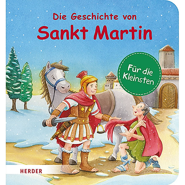 Die Geschichte von Sankt Martin (Pappbilderbuch), Ulrike Steinhoff