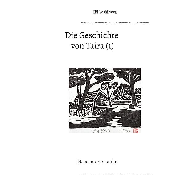 Die Geschichte von Taira (1) / Die Geschichte von Taira Bd.1, Eiji Yoshikawa