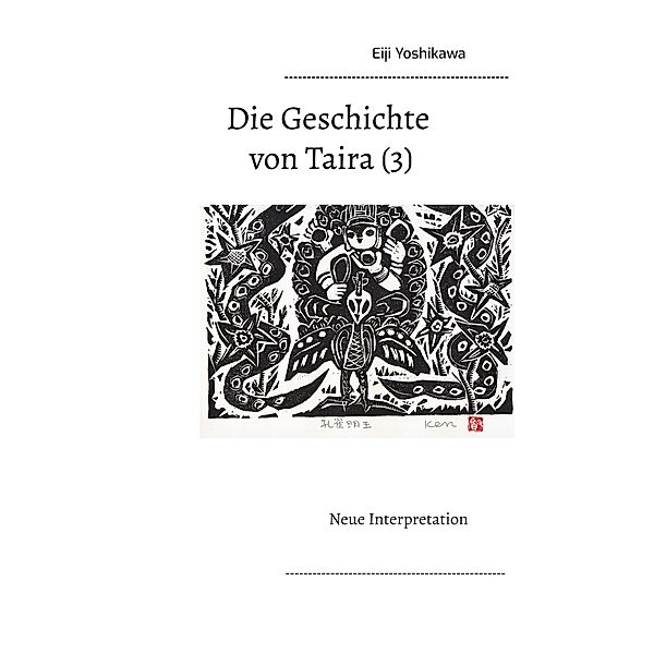 Die Geschichte von Taira (3) / Die Geschichte von Taira Bd.3, Eiji Yoshikawa