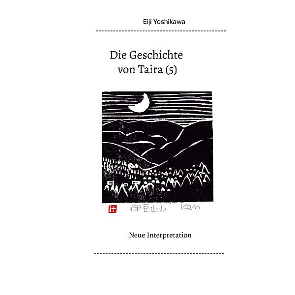 Die Geschichte von Taira (5) / Die Geschichte von Taira Bd.5, Eiji Yoshikawa