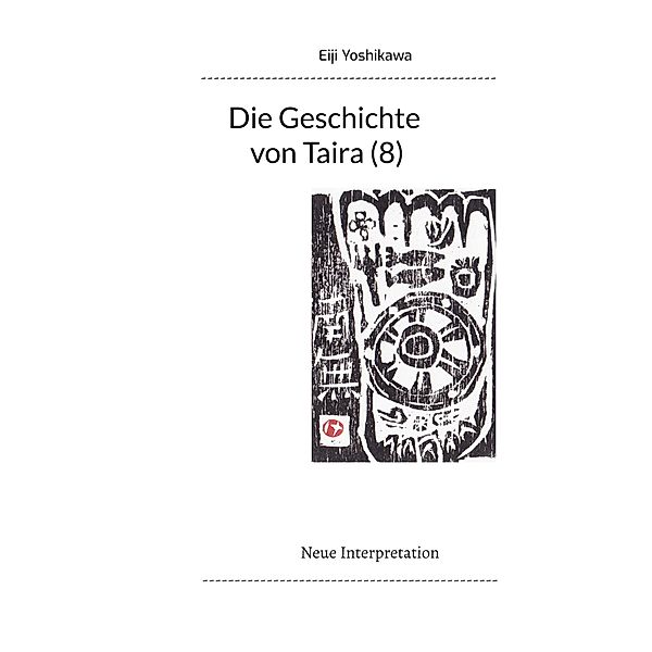 Die Geschichte von Taira (8) / Die Geschichte von Taira Bd.8, Eiji Yoshikawa