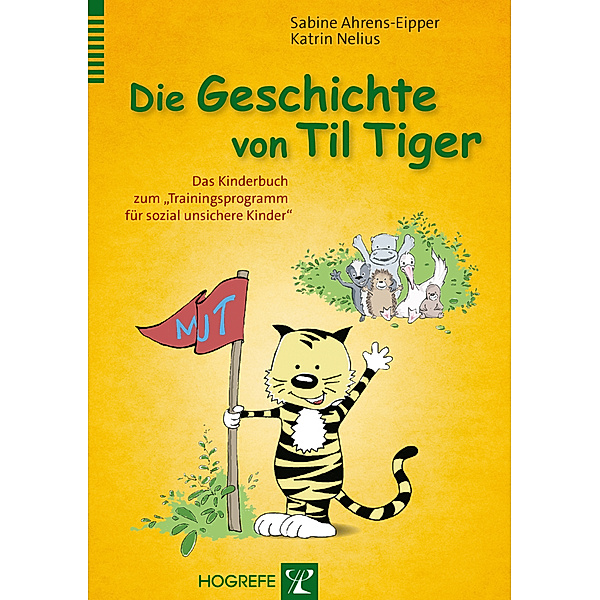 Die Geschichte von Til Tiger, Sabine Ahrens-Eipper, Katrin Nelius