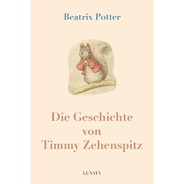 Die Geschichte von Timmy Zehenspitz, Beatrix Potter