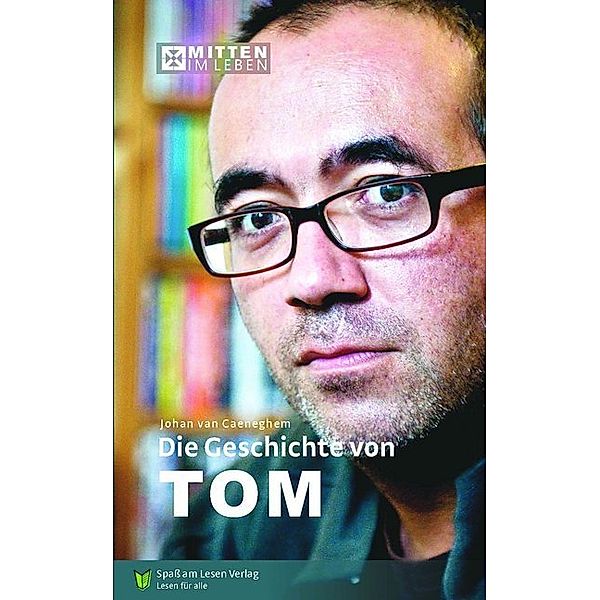 Die Geschichte von Tom, Johan van Caeneghem