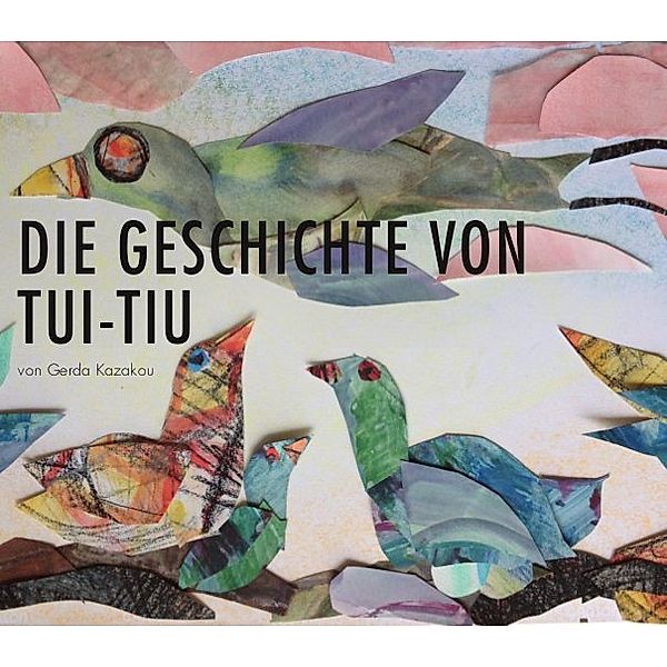 Die Geschichte von Tui-Tiu, Gerda Kazakou