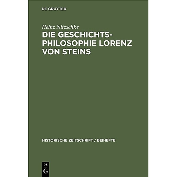 Die Geschichtsphilosophie Lorenz von Steins, Heinz Nitzschke