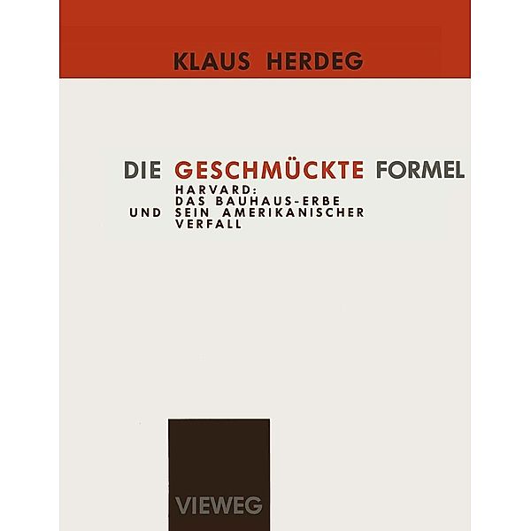 Die Geschmückte Formel / Schriften des Deutschen Architekturmuseums zur Architekturgeschichte und Architekturtheorie, Klaus Herdeg