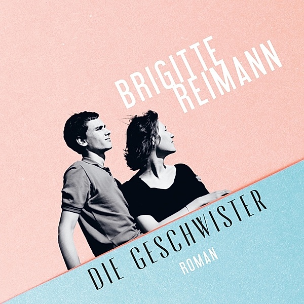 Die Geschwister,Audio-CD, MP3, Brigitte Reimann