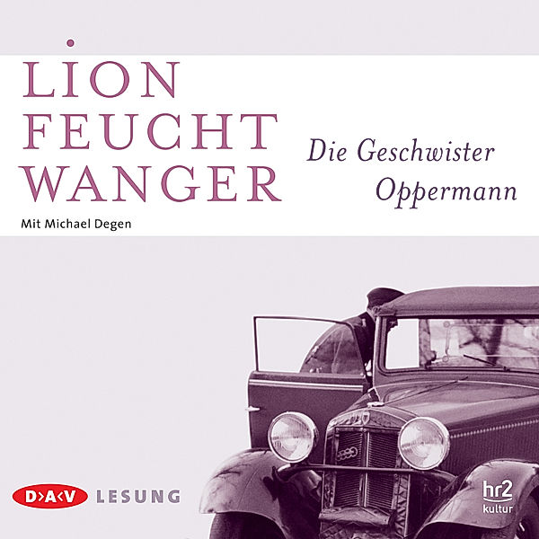 Die Geschwister Oppermann, Lion Feuchtwanger