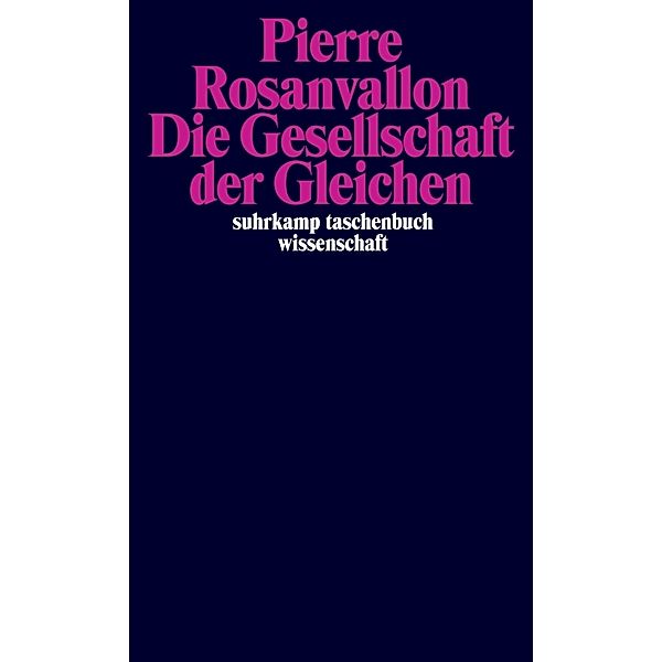 Die Gesellschaft der Gleichen, Pierre Rosanvallon